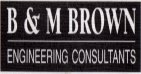 Sponsor: B & M Brown Engineering